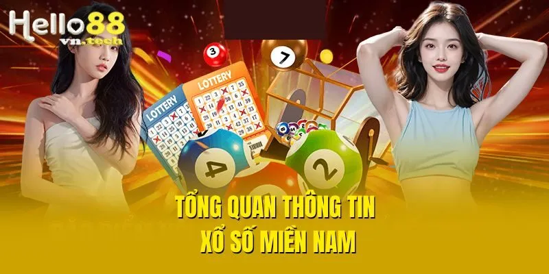 Tổng quan thông tin xổ số miền Nam